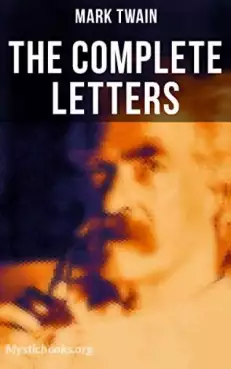 Book Cover of The Letters of Mark Twain, Complete