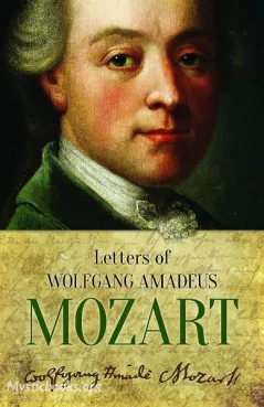 The Letters of Wolfgang Amadeus Mozart, Vol. I Cover image