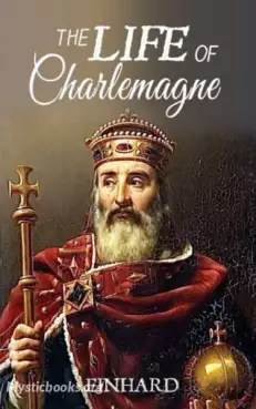 Book Cover of The Life of Charlemagne by Einhard