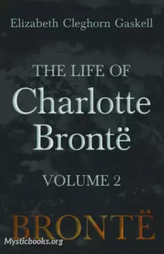 Book Cover of The Life Of Charlotte Bronte, Volume 2 