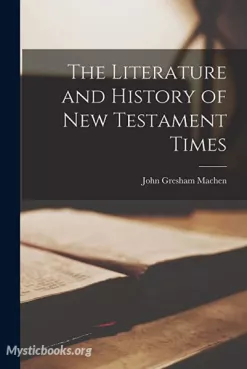 The Literature and History of New Testament Times Cover image