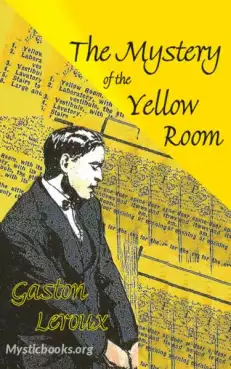 Book Cover of The Mystery of the Yellow Room