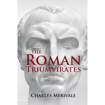 Book Cover of The Roman Triumvirates