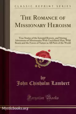 Book Cover of The Romance of Missionary Heroism 