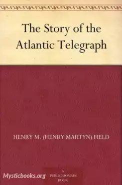 Book Cover of The Story of the Atlantic Telegraph