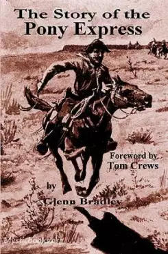 Book Cover of The Story Of The Pony Express Book