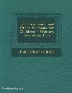 Book Cover of The Two Bears, and Other Sermons for Children