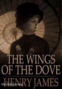 Book Cover of The Wings of the Dove, Volume 1