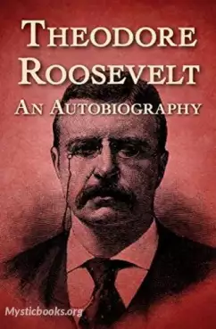 Book Cover of Theodore Roosevelt: An Autobiography