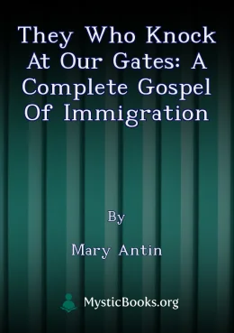 They Who Knock at Our Gates: A Complete Gospel of Immigration Cover image