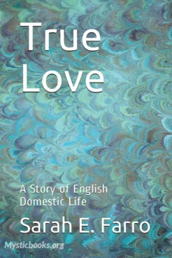 True Love: A Story of English Domestic Life Cover image