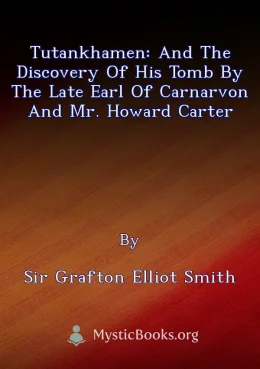 Tutankhamen: and the Discovery of His Tomb by the Late Earl of Carnarvon and Mr. Howard Carter Cover image