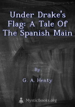 Under Drake's Flag: A Tale Of The Spanish Main Cover image