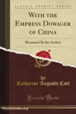 Book Cover of With the Empress Dowager of China