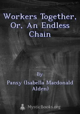Workers Together, or, An Endless Chain Cover image