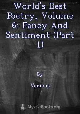 World's Best Poetry, Volume 6: Fancy and Sentiment (Part 1) Cover image